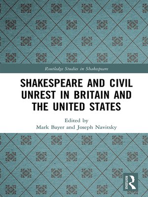 cover image of Shakespeare and Civil Unrest in Britain and the United States
